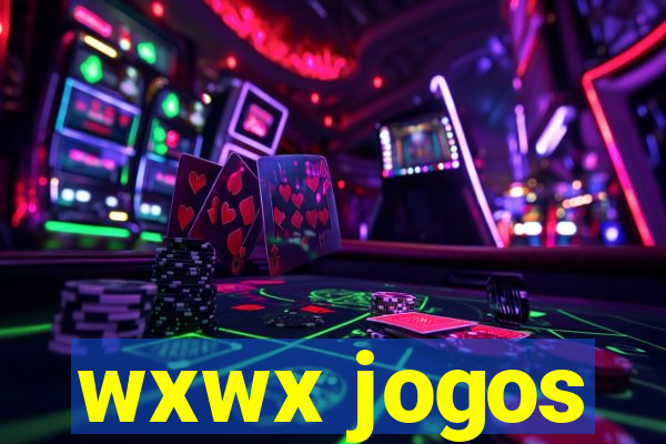 wxwx jogos