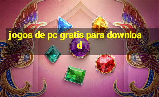 jogos de pc gratis para download