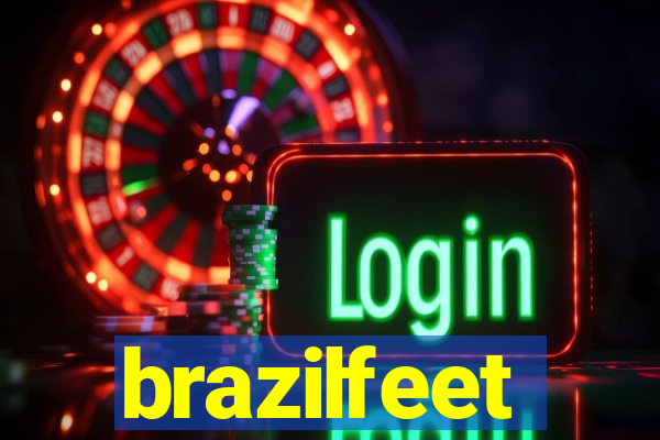 brazilfeet