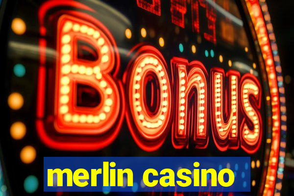 merlin casino