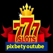 pixbetyoutube