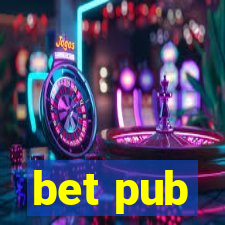 bet pub