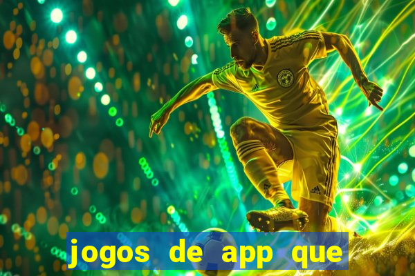 jogos de app que realmente pagam