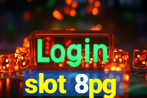 slot 8pg