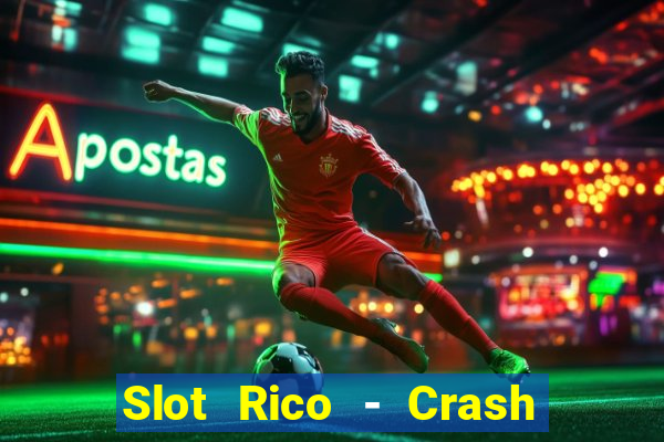 Slot Rico - Crash & Poker