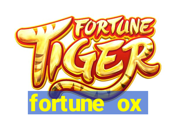 fortune ox plataforma nova