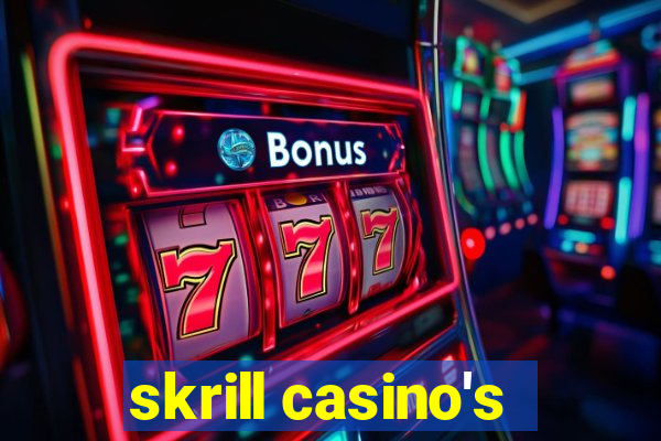 skrill casino's