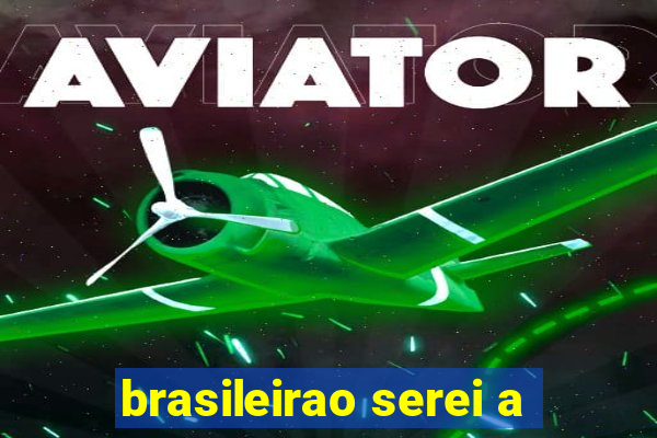 brasileirao serei a