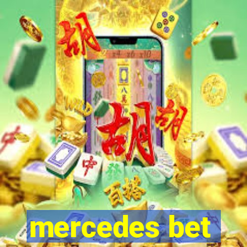 mercedes bet