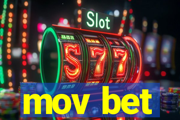 mov bet