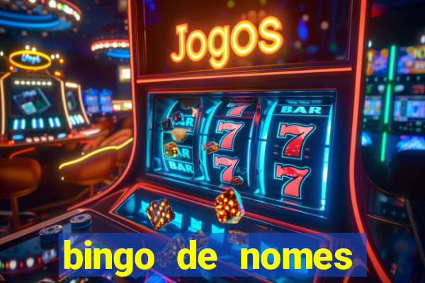 bingo de nomes educa??o infantil