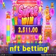 nft betting