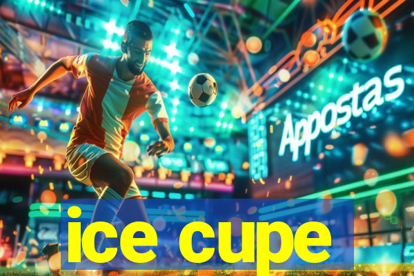 ice cupe