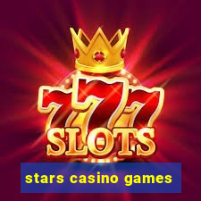 stars casino games