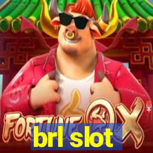 brl slot