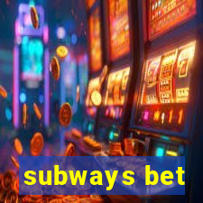 subways bet