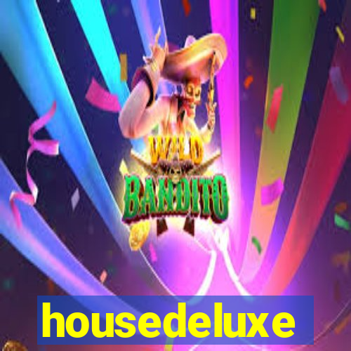 housedeluxe