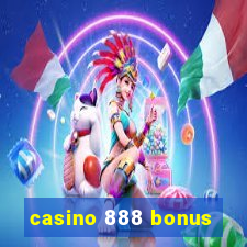 casino 888 bonus