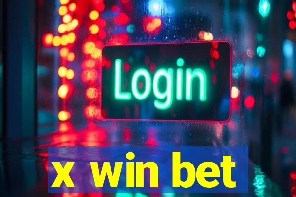 x win bet