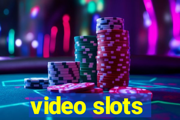 video slots