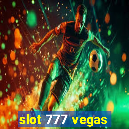 slot 777 vegas