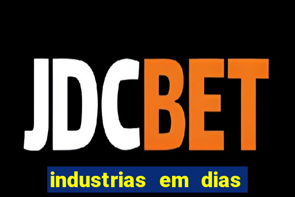 industrias em dias davila bahia