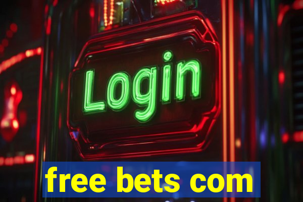 free bets com