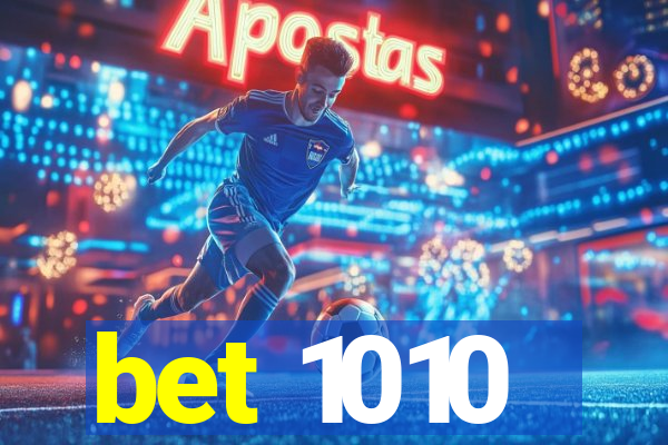 bet 1010