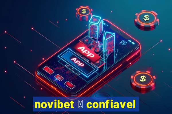 novibet 茅 confiavel