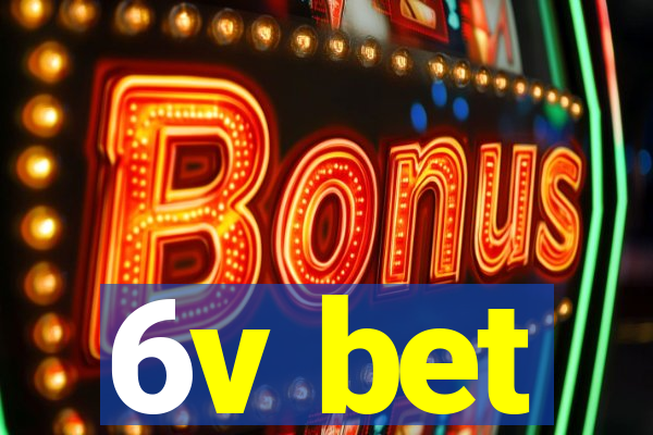 6v bet