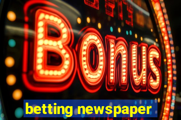 betting newspaper