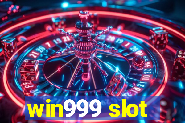 win999 slot