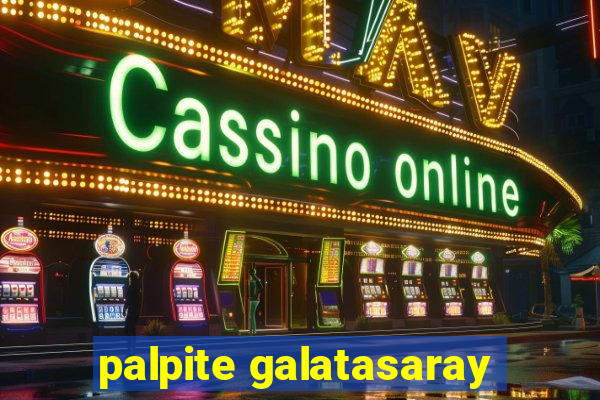 palpite galatasaray