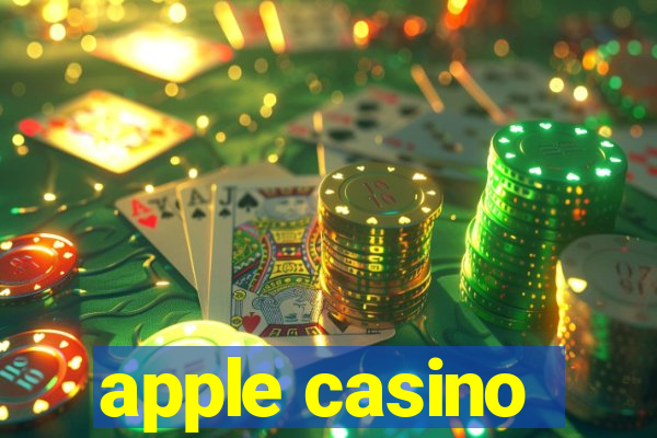 apple casino