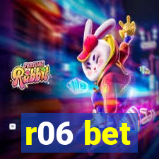 r06 bet