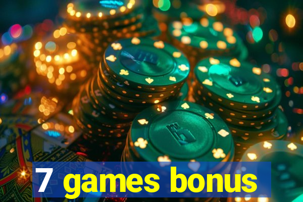 7 games bonus