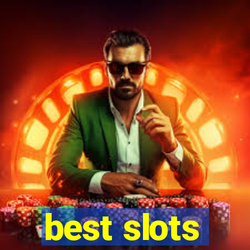 best slots