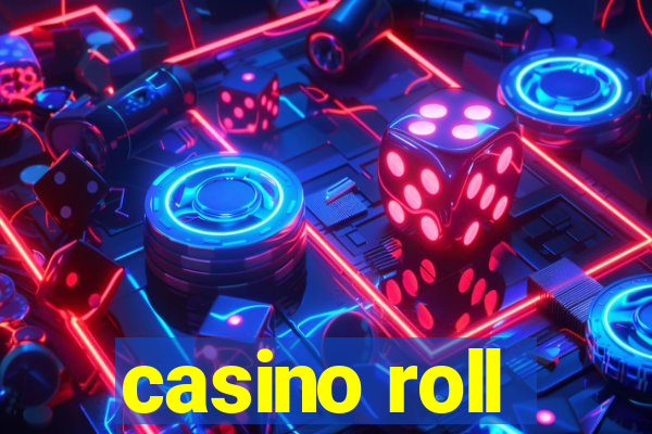 casino roll