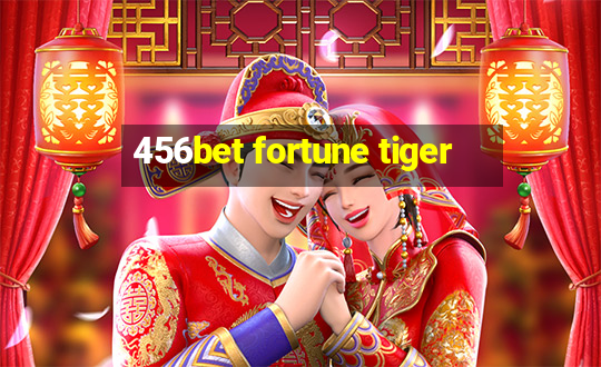 456bet fortune tiger