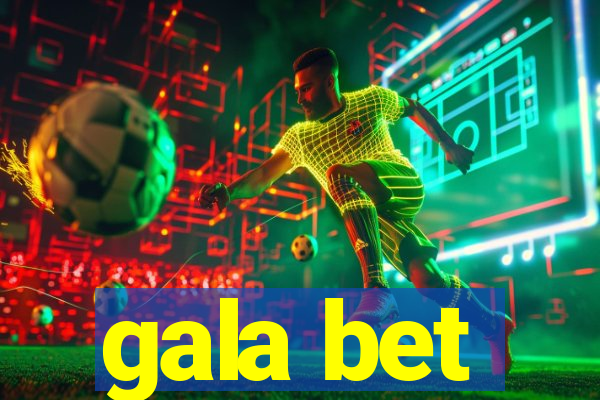 gala bet