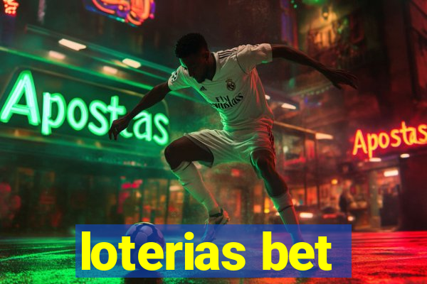 loterias bet