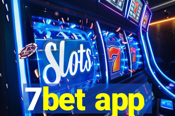 7bet app