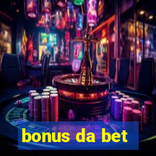 bonus da bet