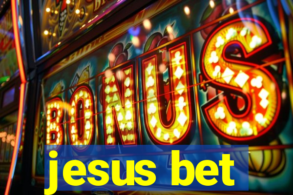 jesus bet