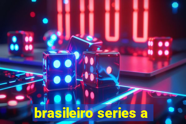 brasileiro series a