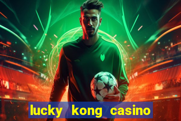 lucky kong casino no deposit bonus