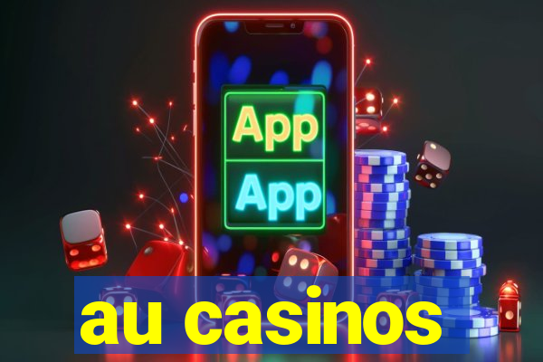 au casinos