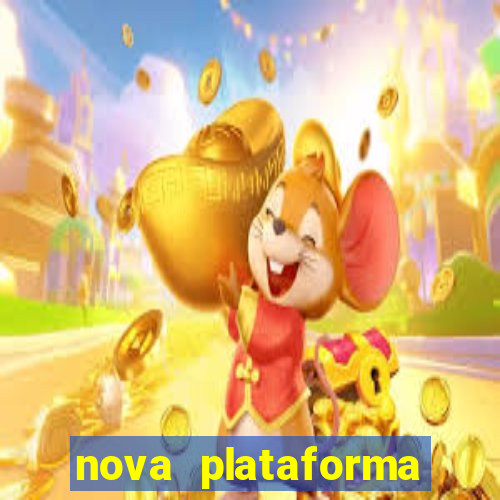 nova plataforma pagando muito