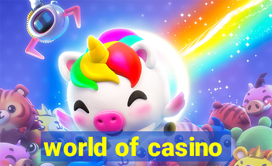 world of casino