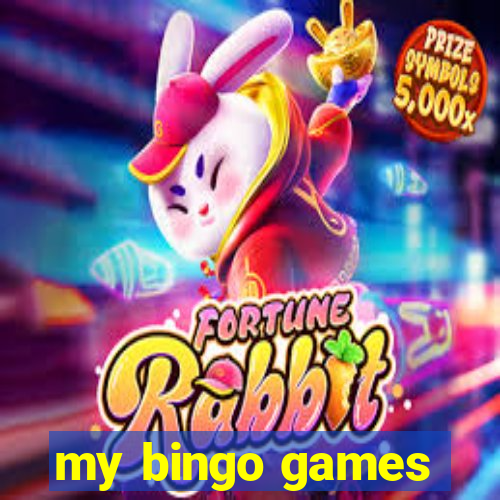 my bingo games